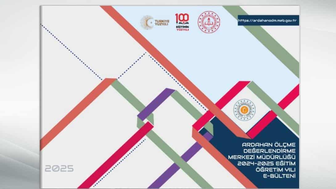 2024/2025 Eğitim Öğretim Yılı Bültenimiz Yayımlandı